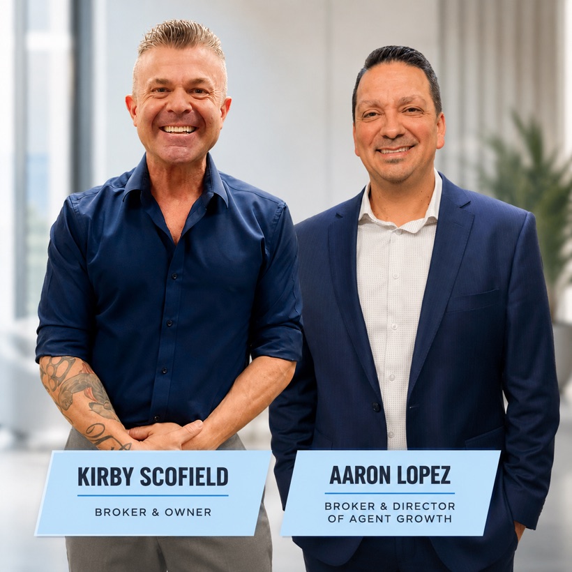 The Scofield Group leadership — Kirby Scofield, Broker & Owner, and Aaron Lopez, Broker & Director of Agent Growth